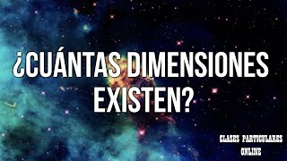 ¿Cuántas Dimensiones Existen? Teoría de Cuerdas y Teoría M ¿Cuántas Dimensiones Existen? Teoría de Cuerdas y Teoría M