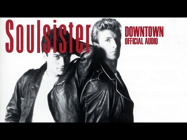 Soulsister - Downtown