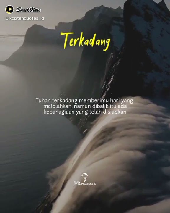 Story Wa Keren 30 Detik [ Terkadang... ] || Versi Snack Video