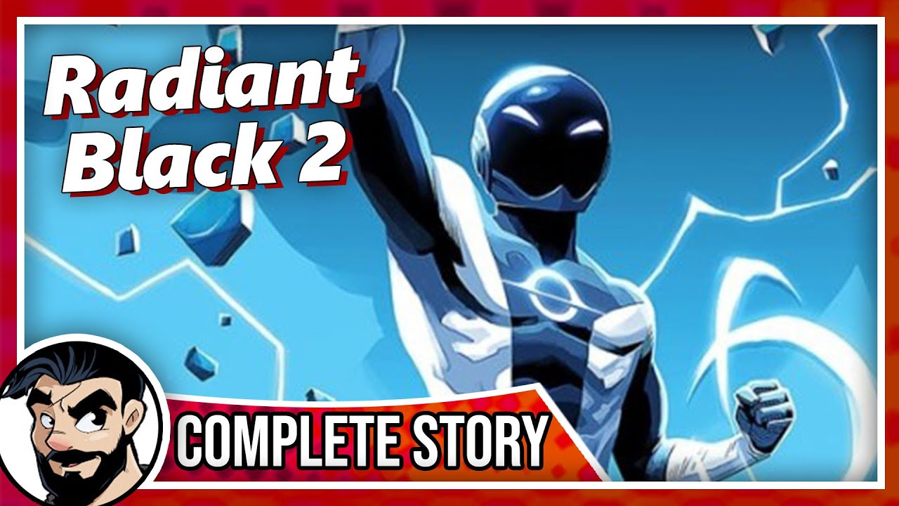 Radiant Black "Destruction" - Complete Story | Comicstorian