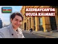 Azerbaycan’ı Daha Önce Hiç Böyle Görmediniz! (UCUZ KİRA, Gezilecek Yerler!)