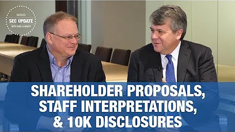 MoFo SEC Update: Shareholder Proposals, Staff Interpretations, & 10K Disclosures (9/10/2018)