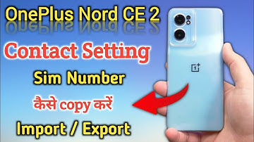 Oneplus Nord Ce2 Contact Settings" How to show contact in oneplus nord ce 2