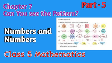 Mathmagic Class 5 | Chapter 7 Can you see the pattern? Part-5 Numbers and Numbers | Page 105-106