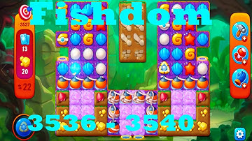 Fishdom Level 3535 - 3540 HD Walkthrough | 3 - match game | gameplay | android | ios | pc | app