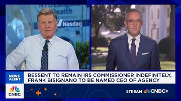 Treasury Secretary Bessent to remain as IRS commissioner after filling role on temporary basis