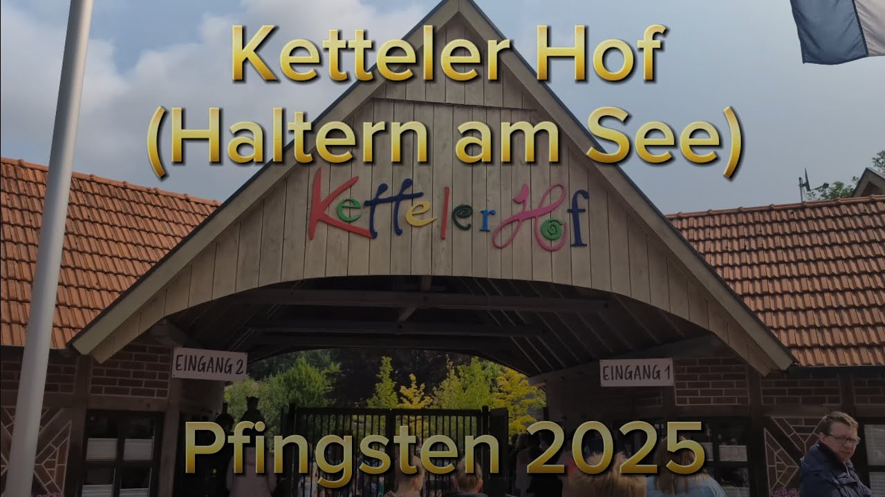 Ketteler Hof 🌞 Freizeitpark (Haltern am See) | Spaß, Action & gute Freunde!