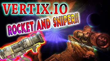 Vertix.io | Rocket war and Sniper war best matches! | 2016 sniper class | pro RPG skills!!