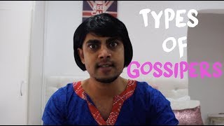 TYPES OF GOSSIPERS! (BEWARE!)