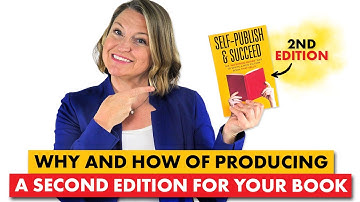 All About Second Editions - When and How You Should Consider Updating Your Book