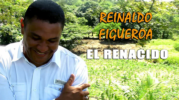 Reinaldo Figueroa - El Renacido (Oficial) HD
