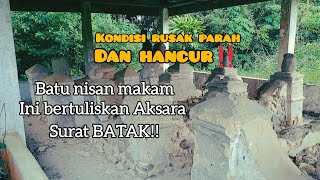 OLD GRAVE OF THE ISLAMIC BATAK KING IN TAPSEL‼️TOMBSTONE WITH BATAK Script
