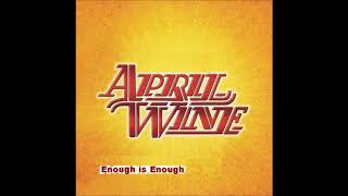 April Wine   Enough Is Enough