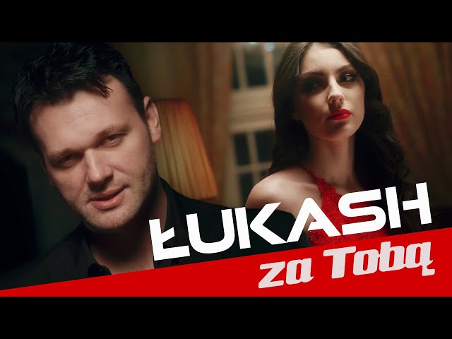 Łukash - Za Tobą