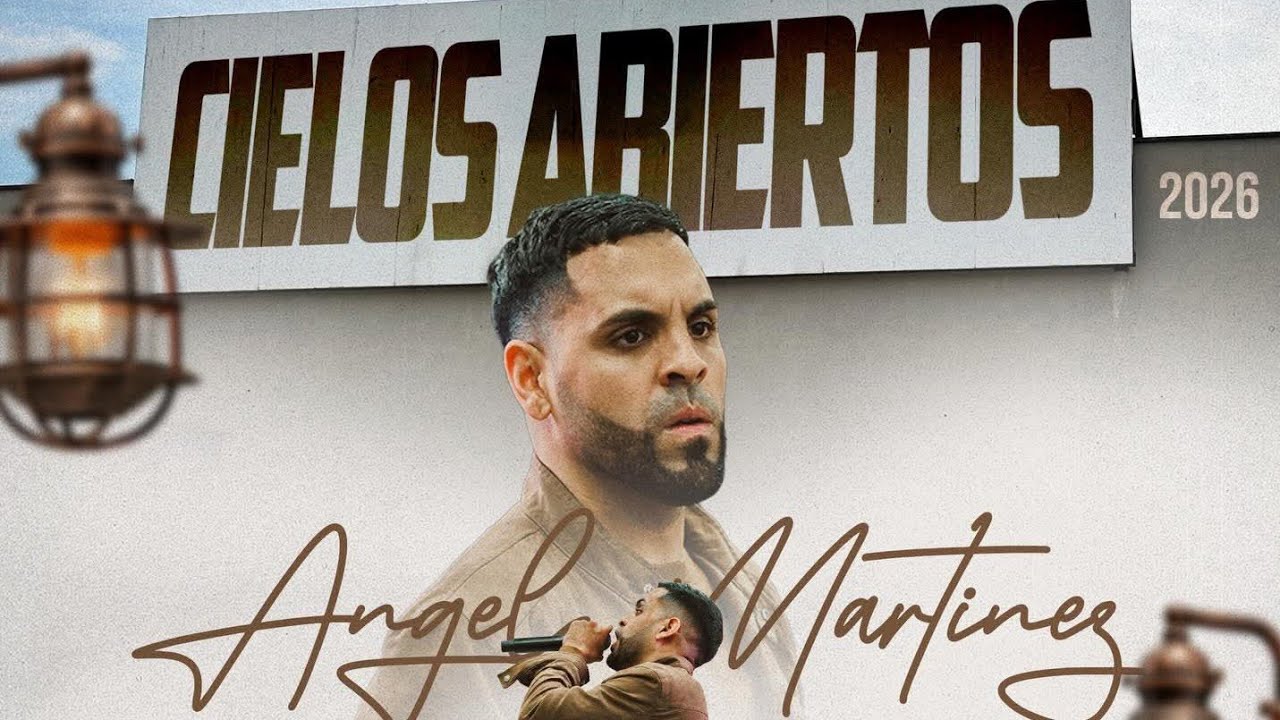 PROFETA ANGEL MARTINEZ - CIELOS ABIERTOS 2026