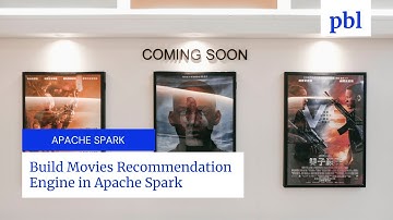 Build Movies Recommendation Engine in Apache Spark | www.projectsbasedlearning.com
