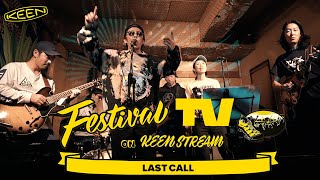 LASTCALL が フェスTV 音楽ライブに登場【Festival TV on KEENSTREAM Vol.25】