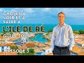 Guide tour episode 3  ile de re   choses a faire et a voir