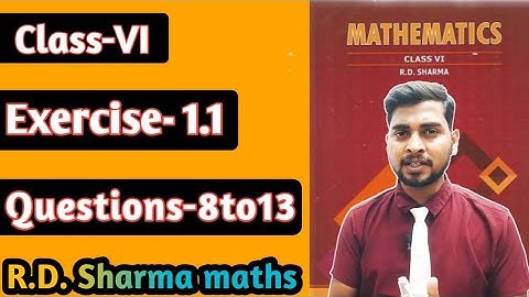 Knowing our numbers R.D.sharma Exercise 1.1 || maths class 6 || #examscore #cbsemaths
