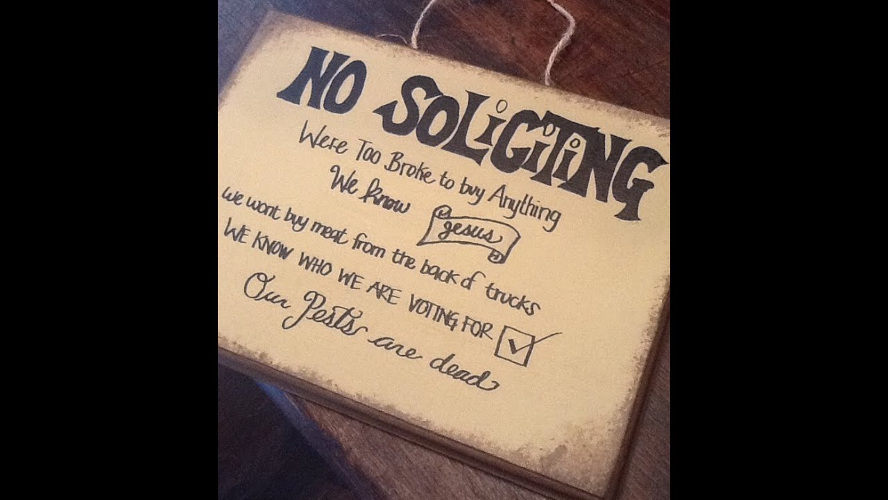 diy no soliciting sign youtube