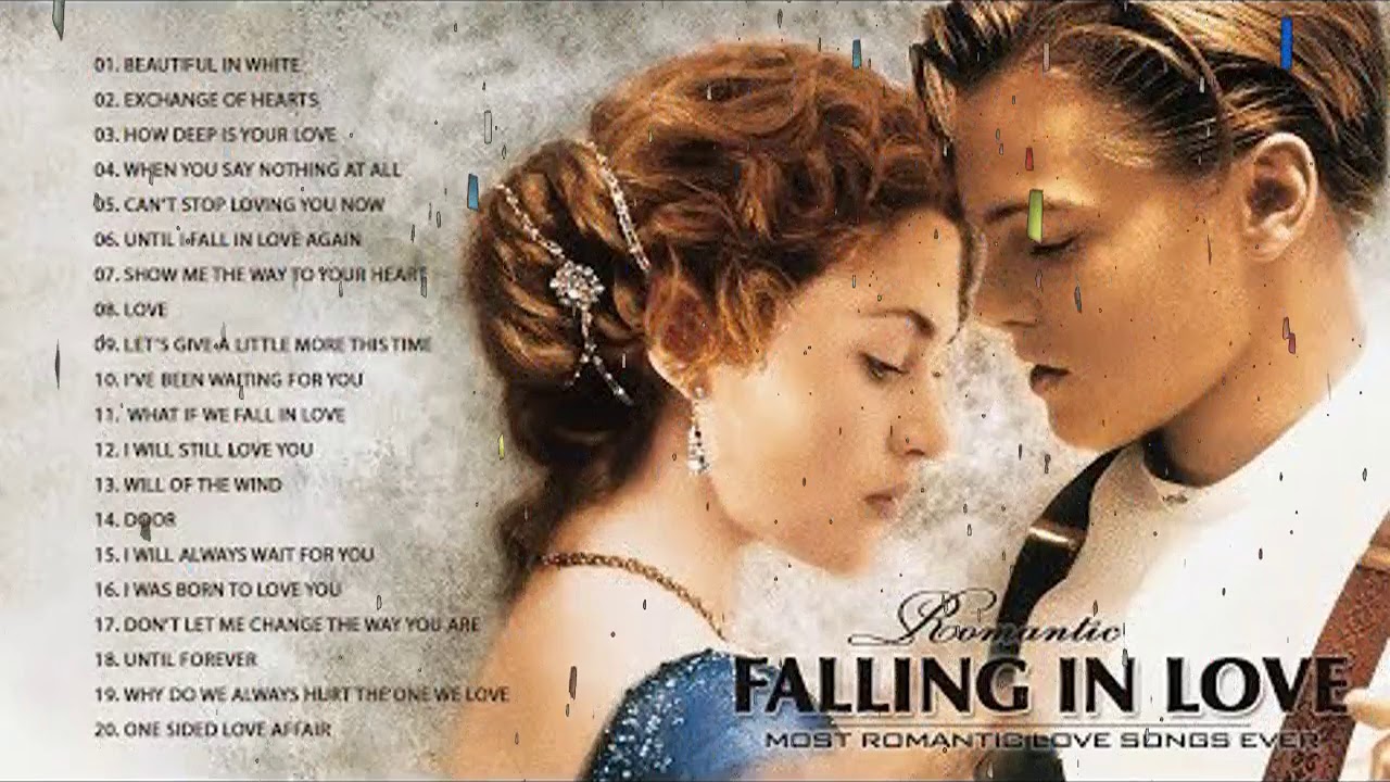 Best Romantic Songs Love Songs Playlist 2017 Great English Love Songs