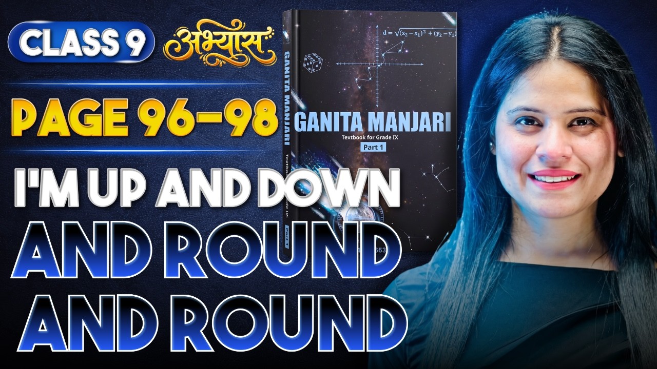 I Am Up And Down And Round And Round | Part 2 | Chapter 5 | Ganita Manjari | Class 9 | ABHYAAS