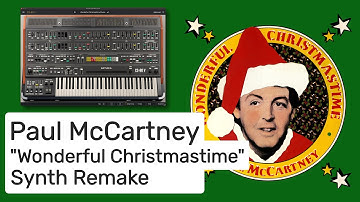 Paul McCartney - Wonderful Christmastime (Synth Remake: Updated Version 2024)