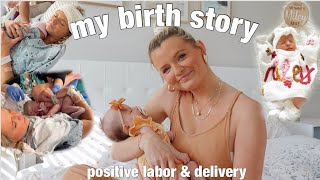 MY BIRTH STORY | positive labor & delivery of my first baby!
