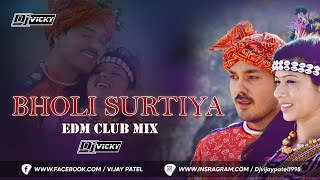 Bholi Suratiya -भोली सुरतिया || Mahu Diwana Tanhu Diwani || Folk Song || CG EDM CLUB MIX || DJ VICKY