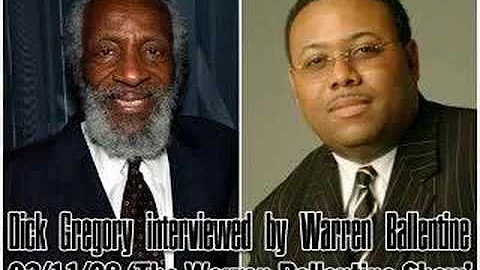 Dick Gregory & Warren Ballentine (Part1)