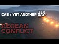 5 & 6 - CAS/Yet Another Day | Aegean Conflict | Arma 3 SP Campaign