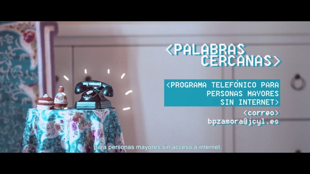 Palabras Cercanas. Programa Cuarentena 3ªedad.