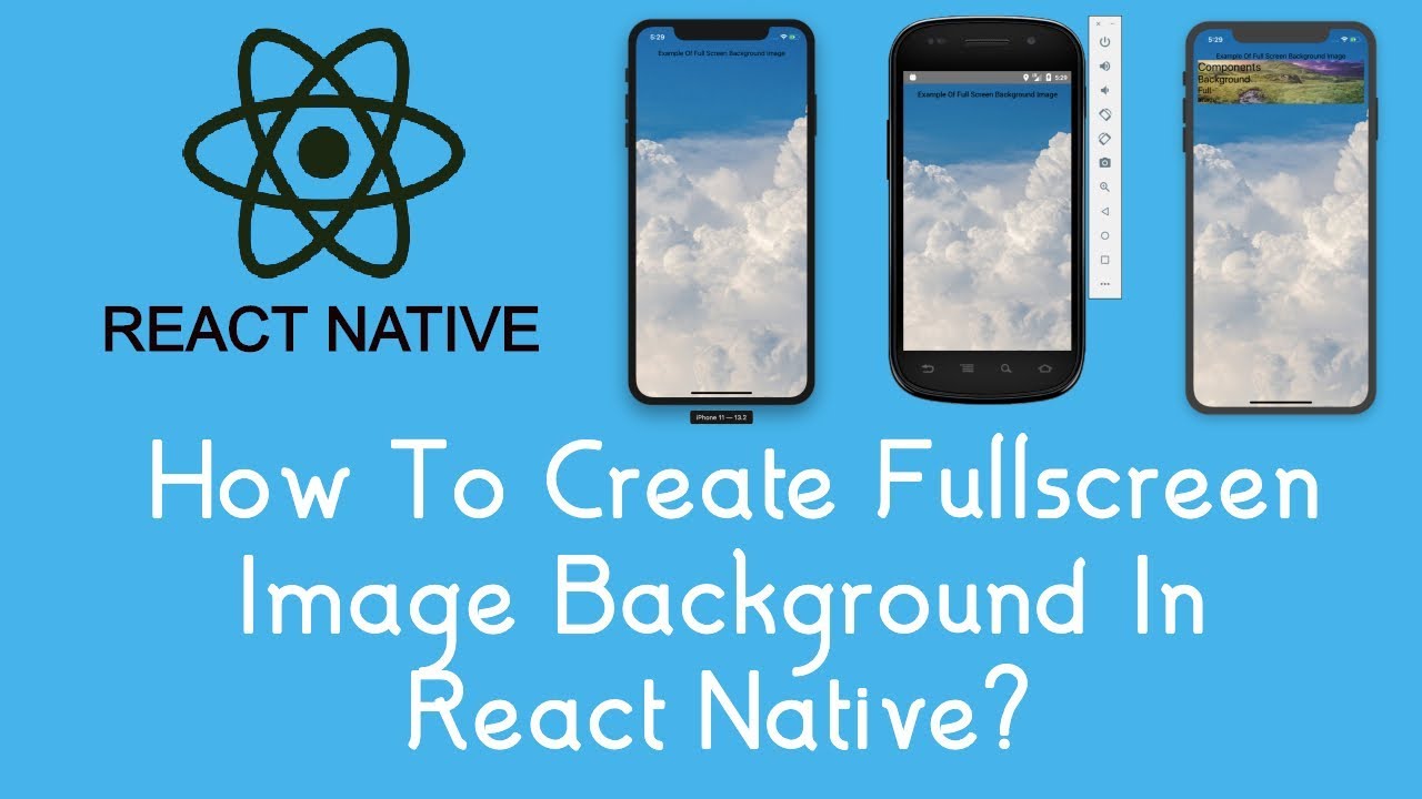 19 How To Create Fullscreen Image Background In React Native? - YouTube