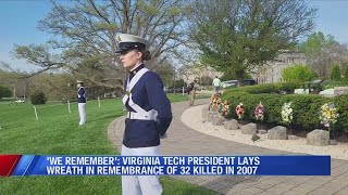 Virginia Tech President lays wreath in remembrance of 32 killed in shooting