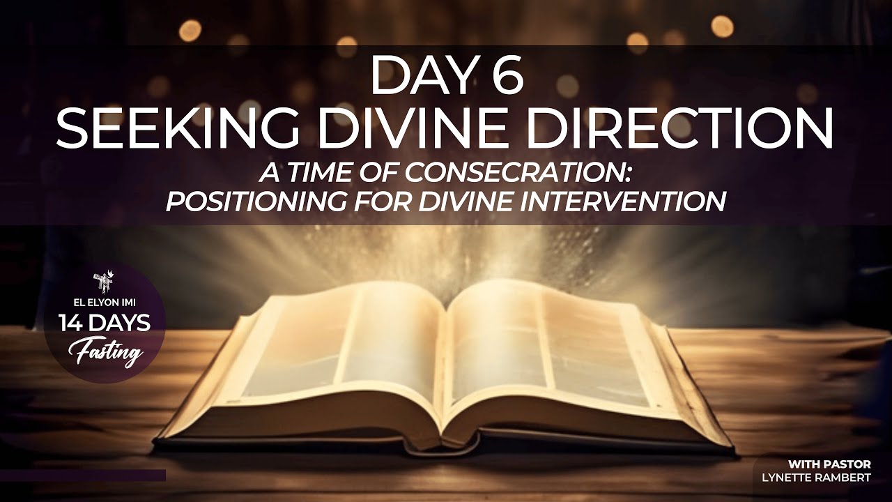 Fasting Day 6 - Seeking Divine Direction | Pastor Lynette Rambert | 01/09/2026