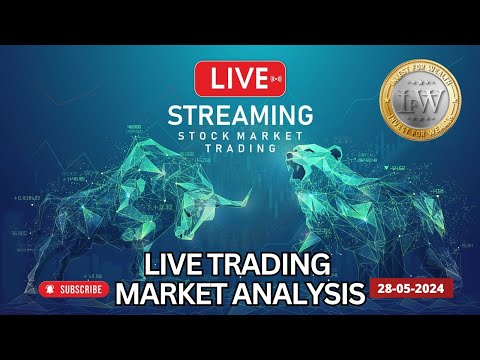 LIVE TRADING 28th MAY, 2024 