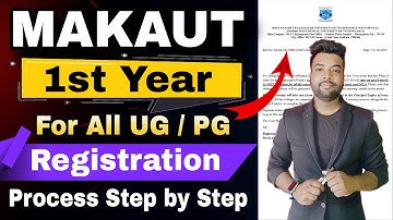 🤩MAKAUT 1st Year Registration Process Step by Step For All UG/PG Students | Apply Now!