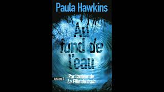 Clementine Domptail - Voix - Au Fond De Leau - Paula Hawkins - Audiolib - Livre Audio