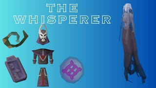The Whisperer Beginners Guide - Commentary, Full kill broken down! OSRS