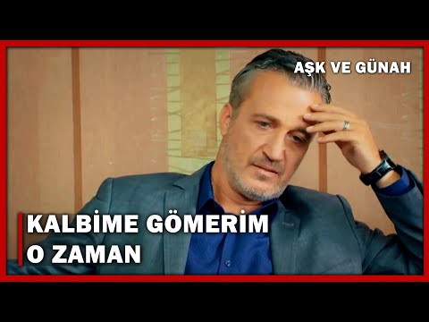 Kerim Aşkını Kalbine Gömdü! - Aşk ve Günah 46. Bölüm