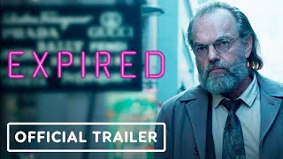 Expired - Trailer (2022) Ryan Kwanten, Hugo Weaving, Jillian Nguyen