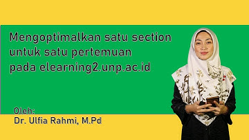 Tutorial elearning2.unp.ac.id | Part 3 - Mengoptimalkan forum untuk satu pertemuan - Moodle 3