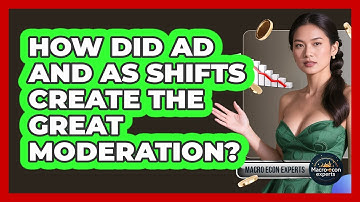 How Did AD And AS Shifts Create The Great Moderation? - Macroecon Experts