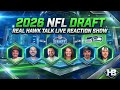 2026 NFL Draft Round 1: Real Hawk Talk Live Reaction Show!!