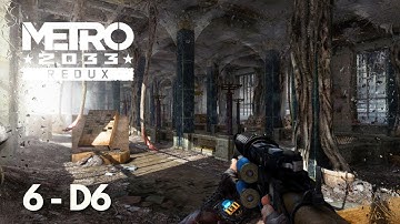 Metro 2033 Redux Walkthrough - Chapter 6 D6
