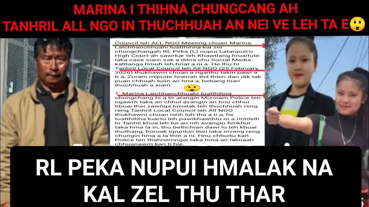 RL Peka Nupui hmalak na Tanhril LC leh NGO ten pawi anti,thuchhuah ansiam nghal😲