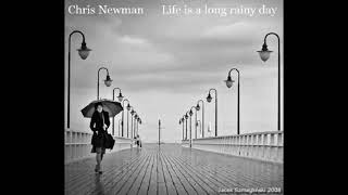 Christopher N-Life is a Long Rainy Day
