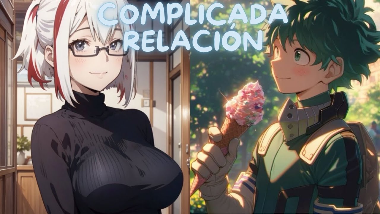 Complicada relación (Izuku x Fuyumi) [One-shot]