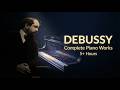 Debussy: Complete Piano Works | A 5-Hour Journey into Sound and Light