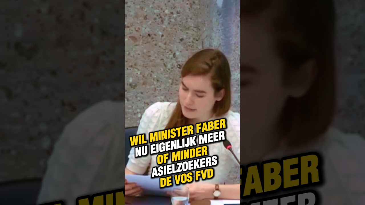 WIL MINISTER FABER NU EIGENLIJK MEER OF MINDER ASIELZOEKERS DE VOS FVD 